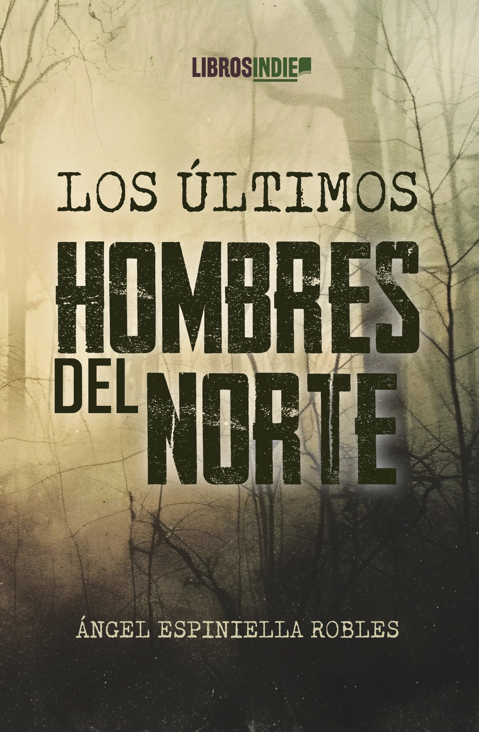 Los últimos hombres del norte