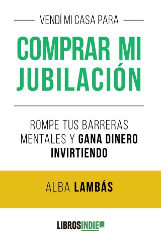 Vendí mi casa para comprar mi jubilación