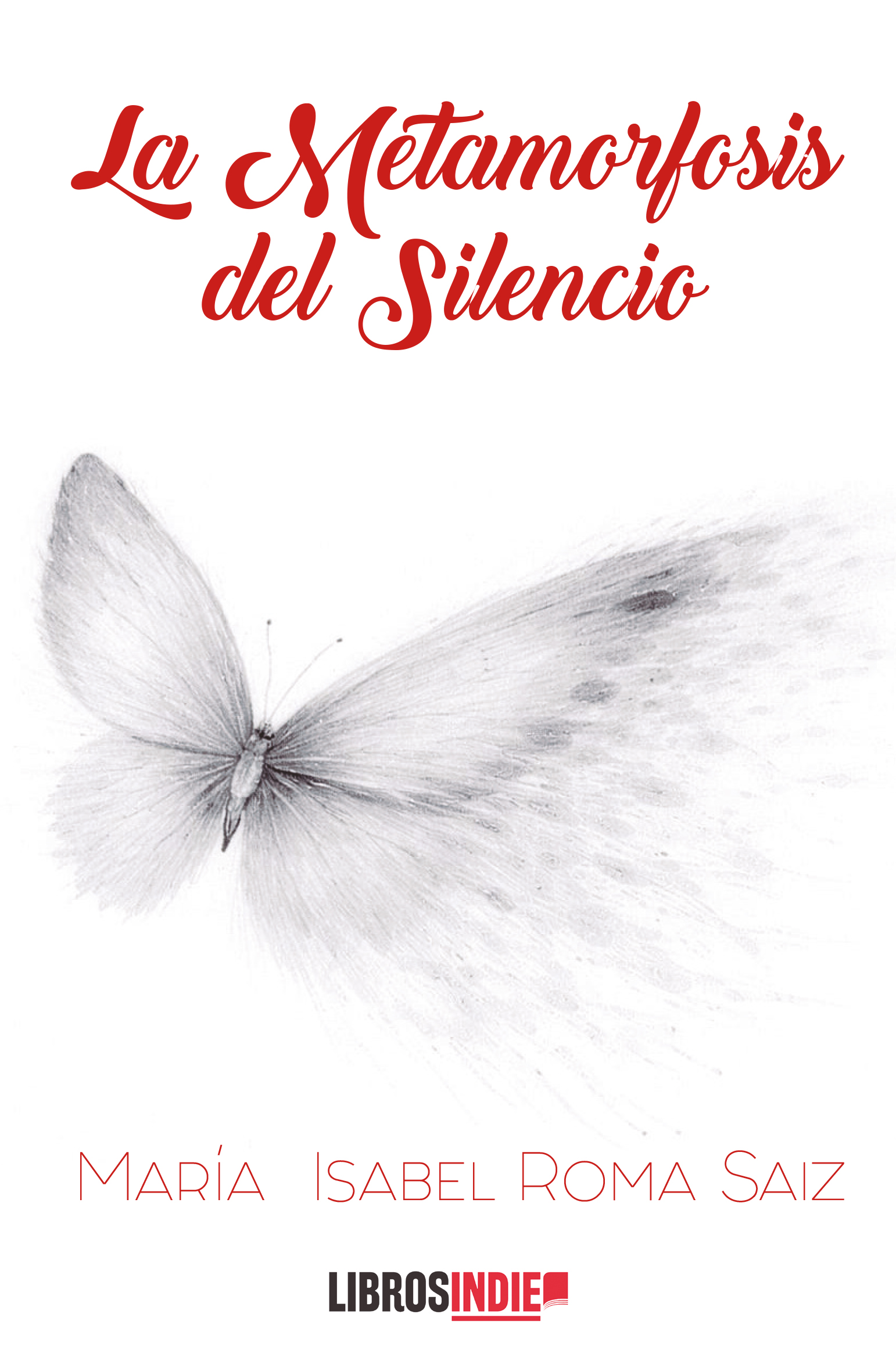 La metamorfosis del silencio